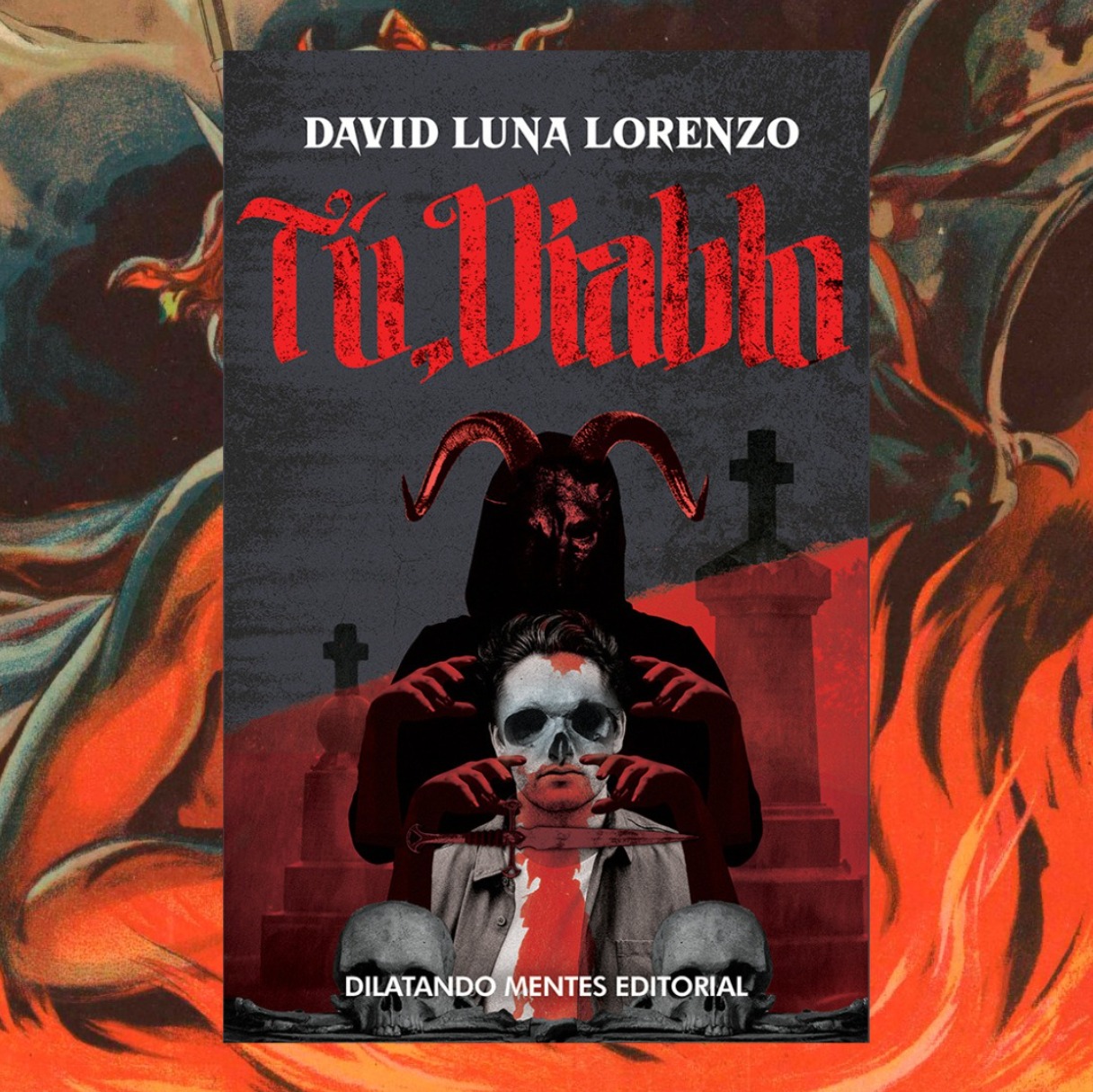 Libro Tú, Diablo de David Luna